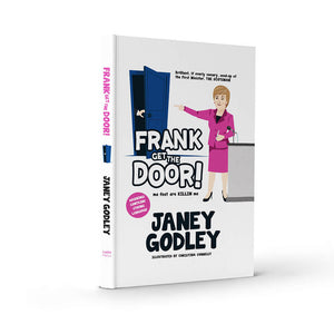 Frank Get The Door by Janey Godley
